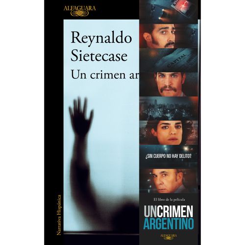 UN CRIMEN ARGENTINO - REYNALDO SIETECASE