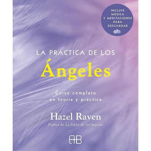 LA PRACTICA DE LOS ANGELES - HAZEL RAVEN