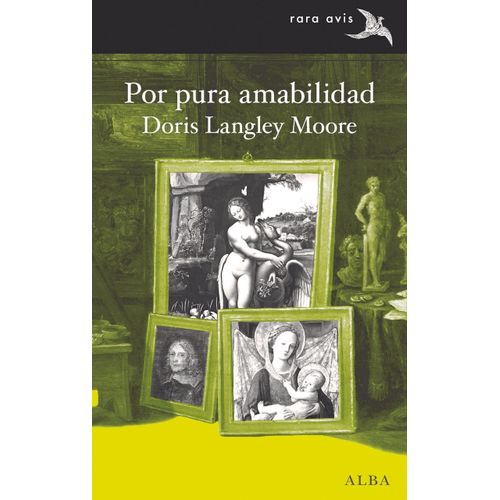 POR PURA AMABILIDAD - DORIS LANGLEY MOORE