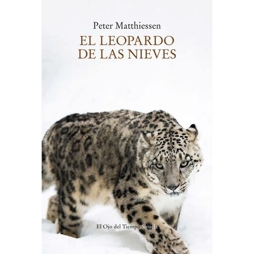 EL LEOPARDO DE LAS NIEVES - PETER MATTHIESSEN