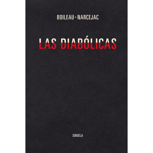LAS DIABOLICAS - PIERRE BOILEAU - THOMAS NARCEJAC