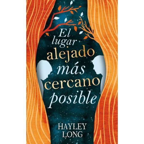 EL LUGAR ALEJADO MAS CERCANO POSIBLE - HAYLEY LONG