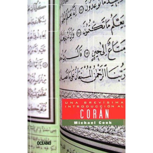 UNA BREVISIMA INTRODUCCION AL CORAN - MICHAEL COOK
