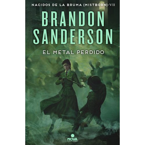 EL METAL PERDIDO- NACIDOS DE LA BRUMA 7- MISTBORN- SANDERSON