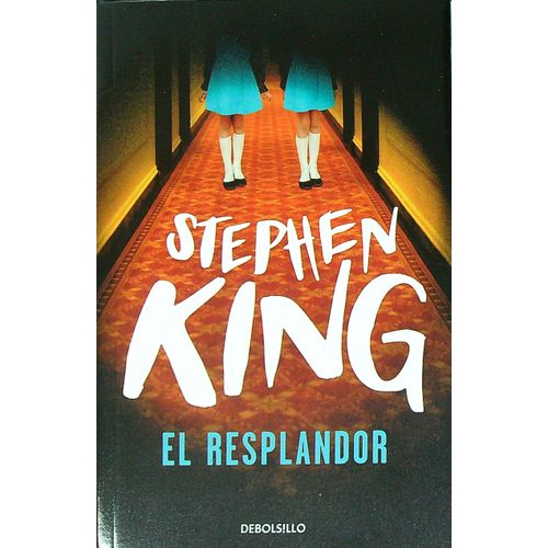 EL RESPLANDOR - STEPHEN KING