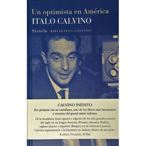 UN OPTIMISTA EN AMERICA - ITALO CALVINO