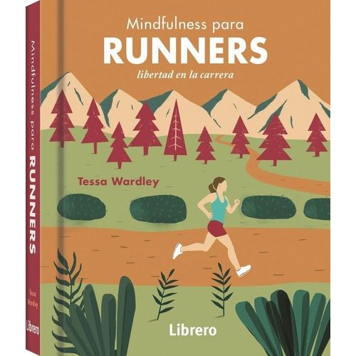 MINDFULNESS PARA RUNNERS  - TESSA WARDLEY
