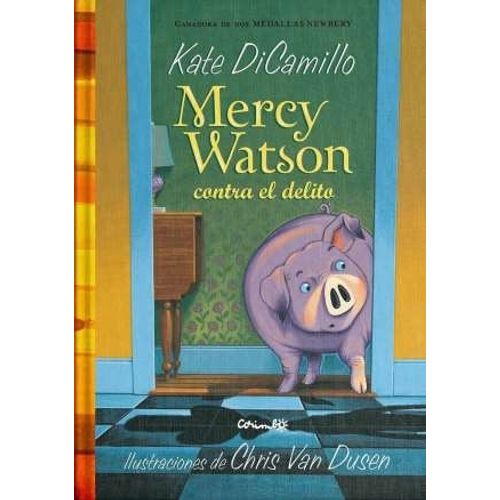 MERCY WATSON CONTRA EL DELITO - DICAMILLO - VAN DUSEN