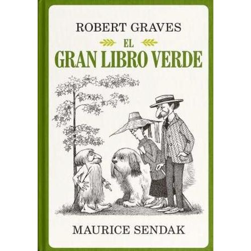 EL GRAN LIBRO VERDE - ROBERT GRAVES - MAURICE SENDAK