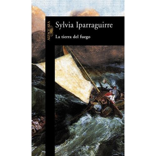 LA TIERRA DEL FUEGO - SYLVIA IPARRAGUIRRE
