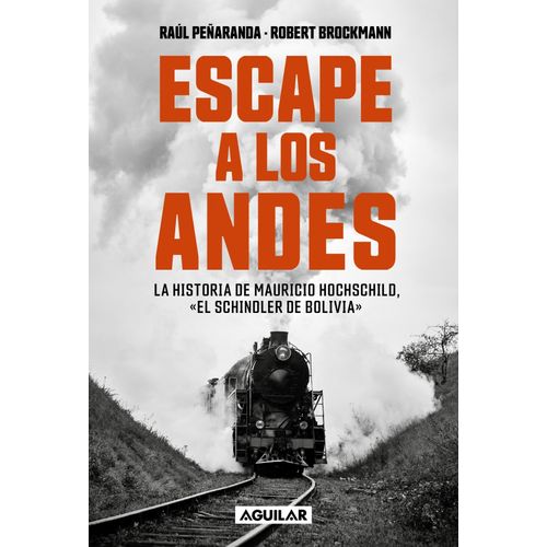 ESCAPE A LOS ANDES - PEÑARANDA - BROCKMANN SCHROEDER