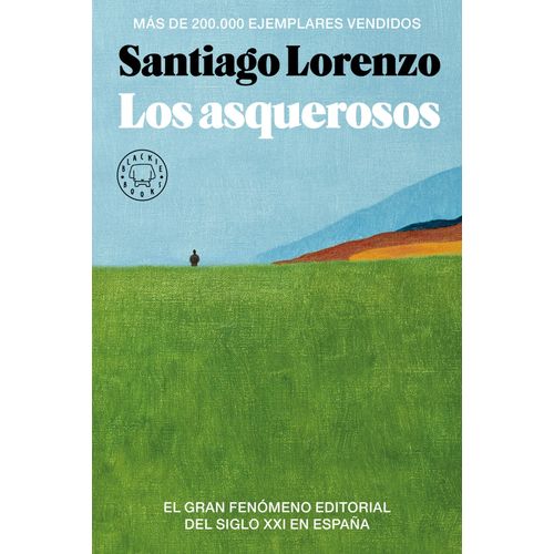 LOS ASQUEROSOS - SANTIAGO LORENZO