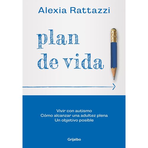 PLAN DE VIDA - VIVIR CON AUTISMO - ALEXIA RATTAZZI