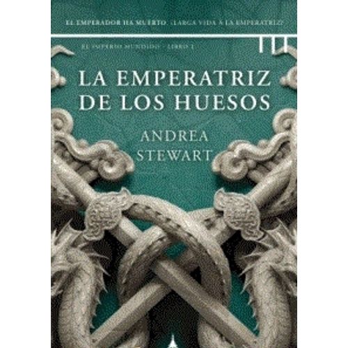 LA EMPERATRIZ DE LOS HUESOS - EL IMPERIO HUNDIDO 2 - STEWART