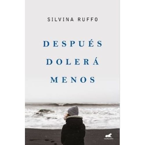 DESPUES DOLERA MENOS -  SILVINA RUFFO