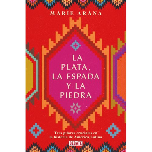 LA PLATA, LA ESPADA Y LA PIEDRA - MARIE ARANA