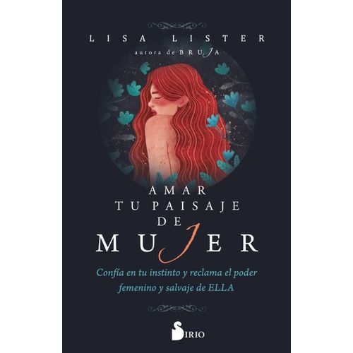 AMAR TU PAISAJE DE MUJER - LISA LISTER