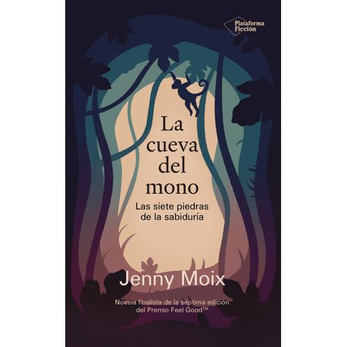 LA CUEVA DEL MONO - LAS SIETE PIEDRAS DE LA SABIDURIA