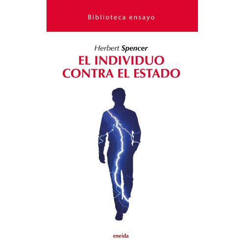 EL INDIVIDUO CONTRA EL ESTADO - HERBERT SPENCER