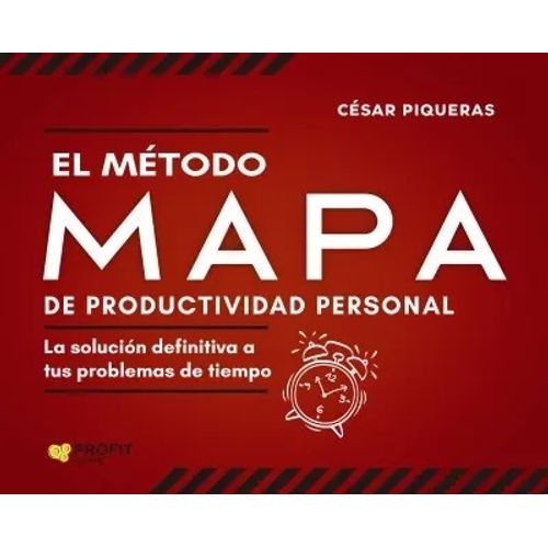 EL METODO MAPA DE PRODUCTIVIDAD PERSONAL - CESAR PIQUERAS