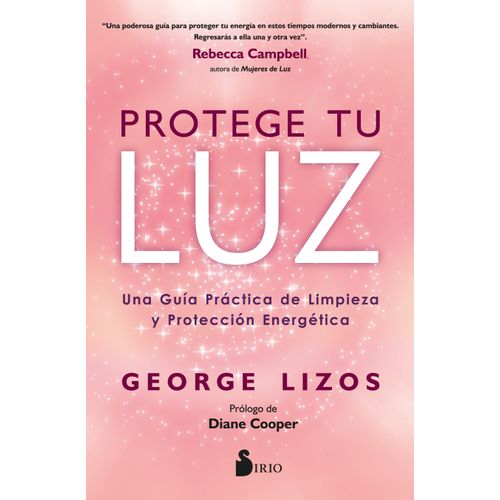 PROTEGE TU LUZ - GUIA DE LIMPIEZA Y PROTECCION ENERGETICA