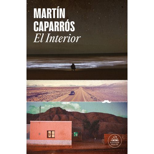 EL INTERIOR - MARTIN CAPARROS