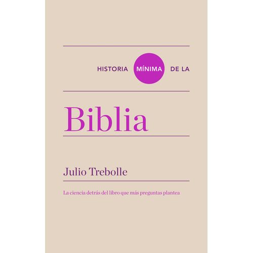 HISTORIA MINIMA DE LA BIBLIA - JULIO TREBLONE
