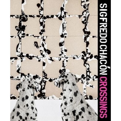 SIGFREDO CHACON - CROSSING