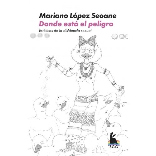 DONDE ESTA EL PELIGRO - ESTETICAS DE LA DESIDENCIA