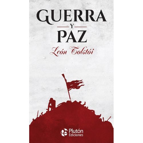 GUERRA Y PAZ - COLECCION ORO - LEON TOLSTOI
