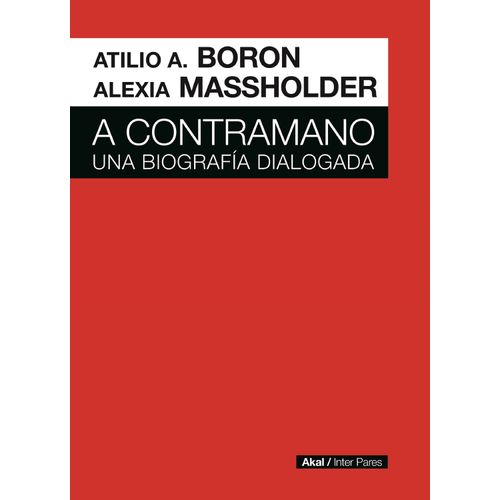A CONTRAMANO - UNA BIOGRAFIA DIALOGADA - BORON - MASSHOLDER