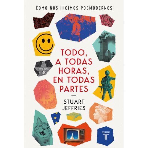 TODO, A TODAS HORAS, EN TODAS PARTES - STUART JEFFRIES