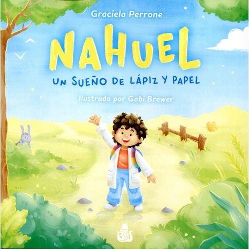 NAHUEL - UN SUEÑO DE LAPIZ Y PAPEL - GRACIELA PERRONE