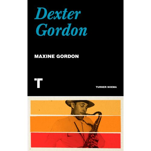 DEXTER GORDON - MAXINE GORDON