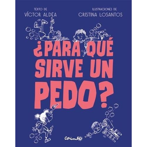 LIBRO PARA QUE SIRVE UN PEDO?
