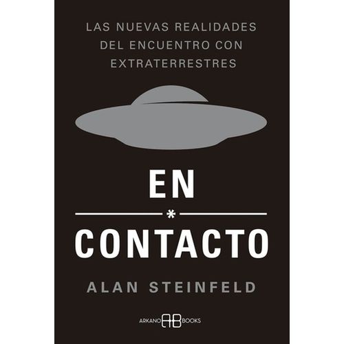 EN CONTACTO- NUEVAS REALIDADES ENCUENTRO CON EXTRATERRESTRES