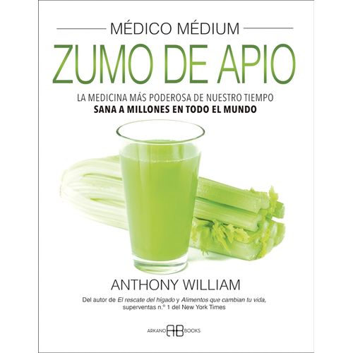 MEDICO MEDIUM ZUMO DE APIO  - ANTHONY WILLIAM