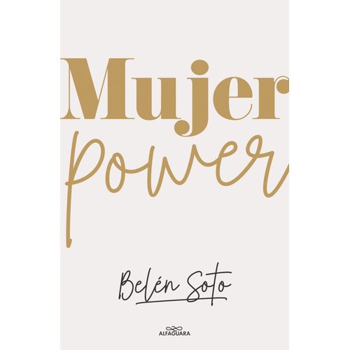 MUJER POWER - BELEN SOTO INFANTE