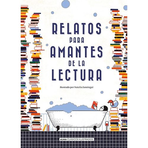 RELATOS PARA AMANTES DE LA LECTURA - CLASICOS ILUSTRADOS