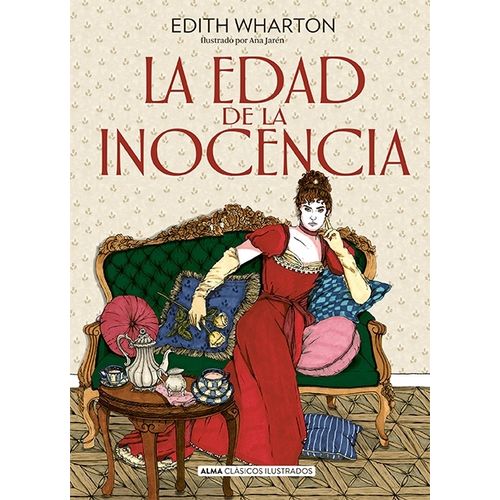 LA EDAD DE LA INOCENCIA - CLASICOS ILUSTRADOS- EDITH WHARTON