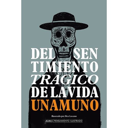 DEL SENTIMIENTO TRAGICO DE LA VIDA - PENSAMIENTO ILUSTRADO