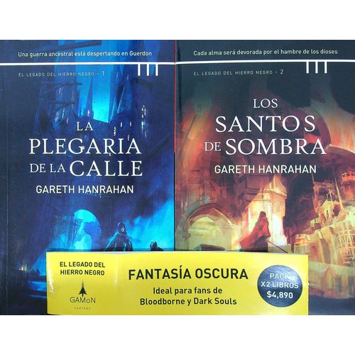 EL LEGADO DEL HIERRO NEGRO 1 Y 2  - LA PLEGARIA DE LA CALLE