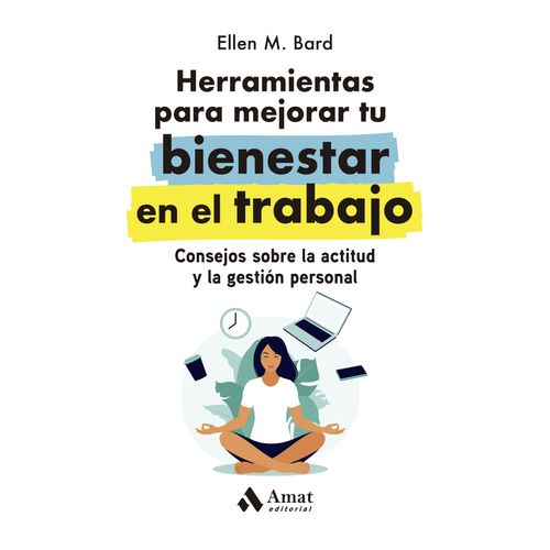 HERRAMIENTAS PARA MEJORAR TU BIENESTAR EN EL TRABAJO - BARD