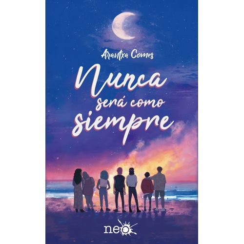 NUNCA SERA COMO SIEMPRE - ARANTXA COMES