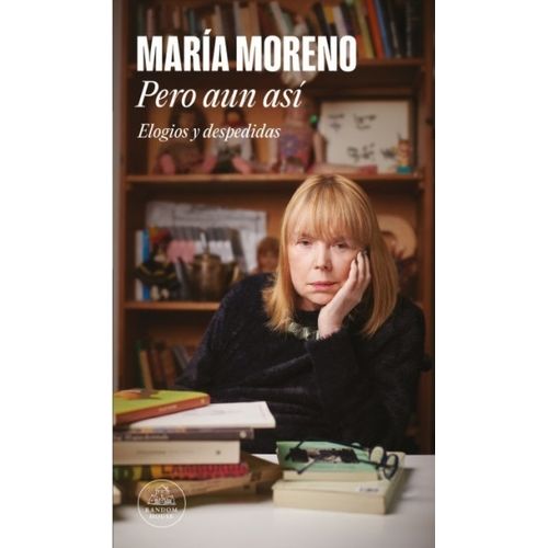 PERO AUN ASI - ELOGIOS Y DESPEDIDAS  - MARIA MORENO