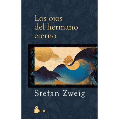 LOS OJOS DEL HERMANO ETERNO - STEFAN ZWEIG