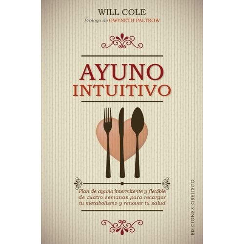 AYUNO INTUITIVO - WILL COLE
