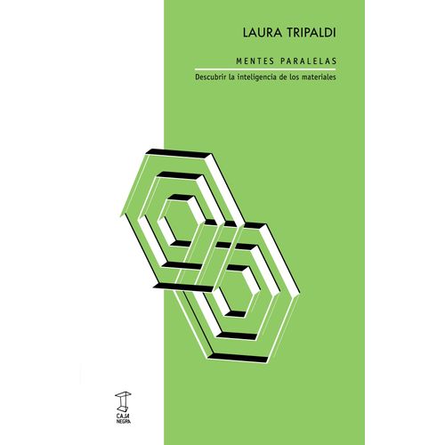 MENTES PARALELAS - DESCUBRIR LA INTELIGENCIA DE LOS MATERIAL