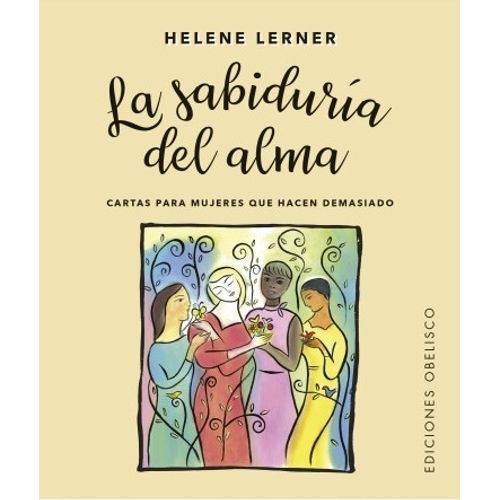 LA SABIDURIA DEL ALMA - LIBRO + CARTAS