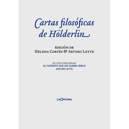 CARTAS FILOSOFICAS DE HOLDERLIN - HELENA CORTES